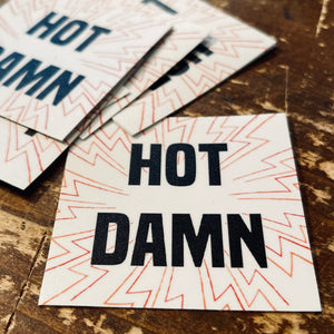 "Hot Damn" Sticker
