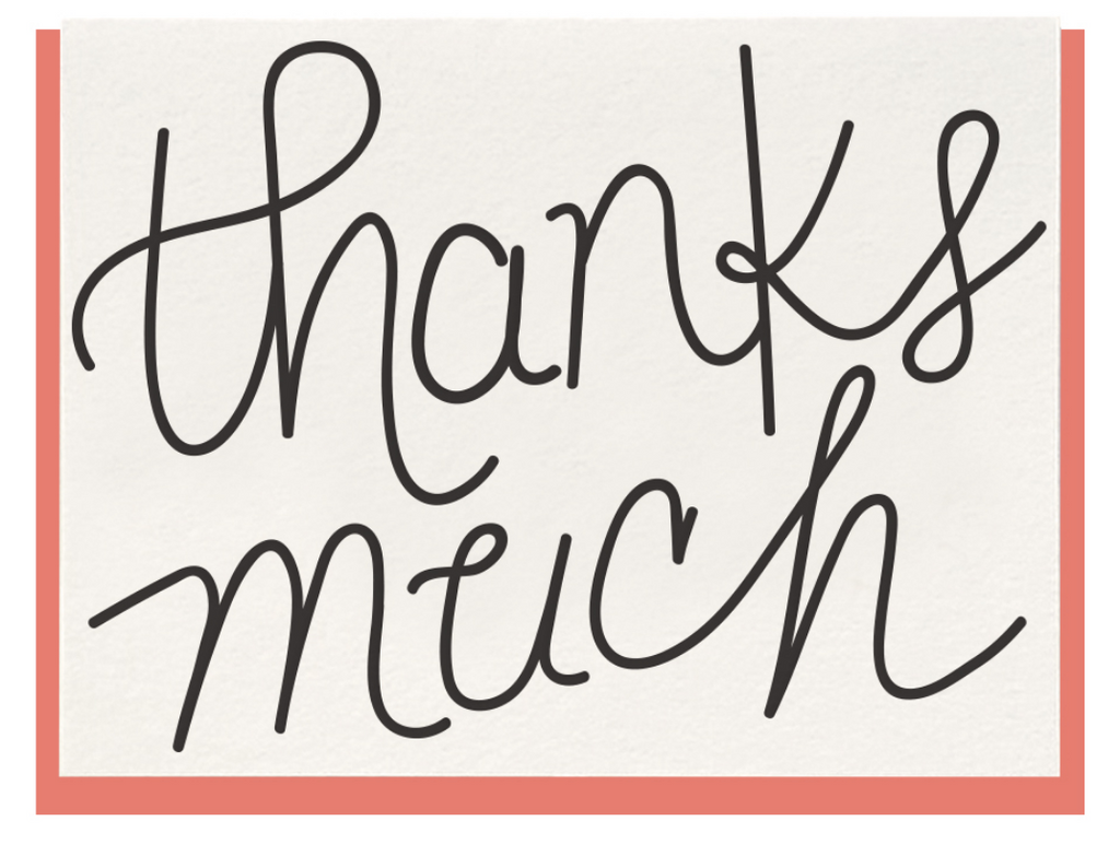 Thanks Much greeting card