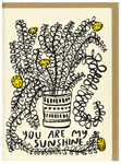 You Are My Sunshine Card